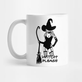 Witch Please Mug